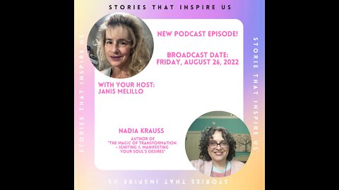 Stories That Inspire Us with Nadia Krauss - 08.26.22