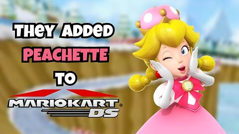 They Added Peachette To Mario Kart DS