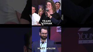 Matt Walsh, Asks What Is A Woman? (Trans Woman)