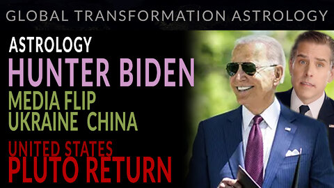 Astrology, Hunter Biden, Media Flip (Mar 18 2022)