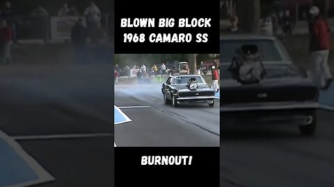 Blown Big Block 1968 Camaro SS Burnout! #shorts