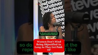 Modern Women Don’t Mind Being Objectified As Long As They Get Paid For It #redpill