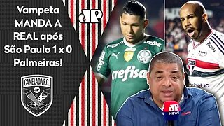 "Cara, o São Paulo contra o Palmeiras é um TIME QUE EU VEJO que..." Vampeta MANDA A REAL após 1 a 0!