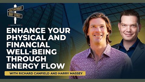Enhance Your Physical and Financial Well-Being through Energy Flow with Harry Massey
