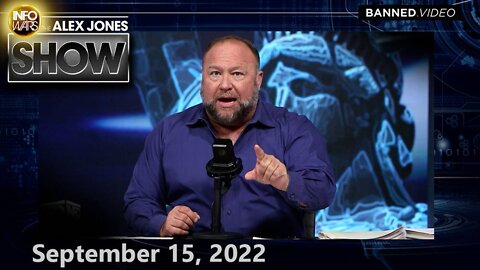 This Is An Absolute MUST-WATCH Thursday – FULL SHOW 9/15/22