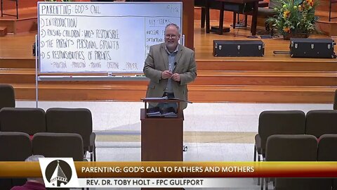 "PARENTING: GOD'S CALL TO FATHERS AND MOTHERS"