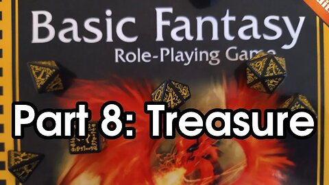Basic Fantasy RPG Part 8: Treasure