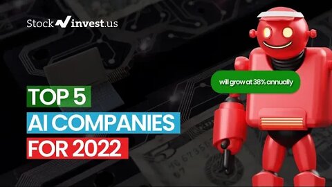 TOP-5 Artificial Intelligence Companies That Should Be Watched in 2022! | Stock Market Ideas