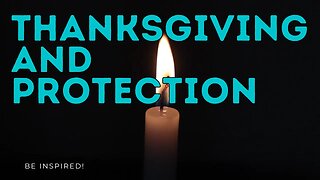 Minute PRAYER. Thanksgiving and Protection 2023
