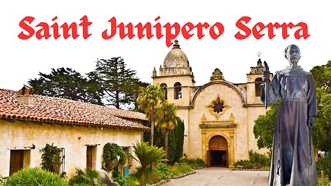 Saint Junipero Serra