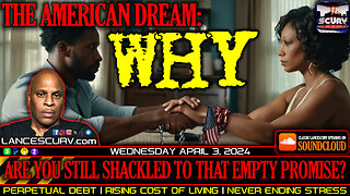 THE AMERICAN DREAM: WHY ARE YOU STILL SHACKLED TO THAT EMPTY PROMISE?