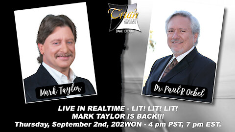 Mark Taylor is Back! Live and Lit on Truth Unveiled TV