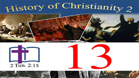 History of Christianity 2 - 13: World Christianity