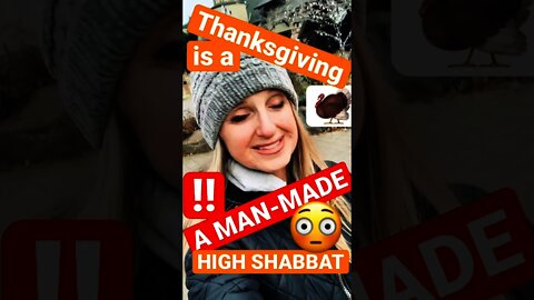 Thanksgiving is a MAN-MADE “High Shabbat￼”! Just say NO!