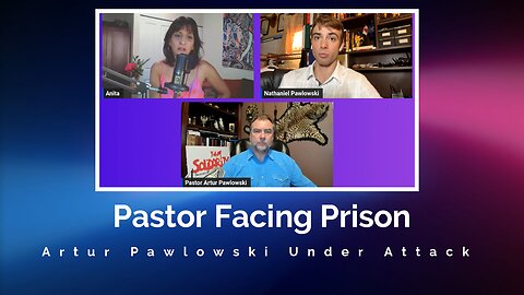 Pastor Artur Pawlowski Persecuted for Reading from the Bible