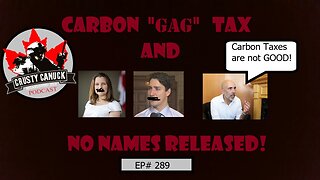 EP#289 Carbon "Gag" Tax and No Names released!