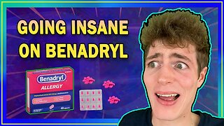TRIPPING ON 𝗕𝗘𝗡𝗔𝗗𝗥𝗬𝗟!? // Dangers of Diphenhydramine (𝐃𝐏𝐇)