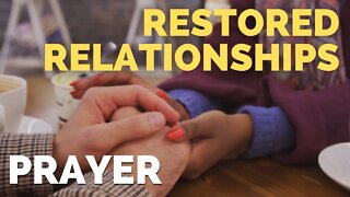 Minute Prayer. Prayer for Restored Relationships