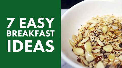 7 Easy Vegan Breakfast Recipes
