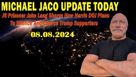 Michael Jaco Important Update Aug 8, 2024