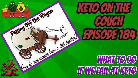 Keto Beyond the Couch, ep 184 | What to do if we fail at keto | Keto on a cruise