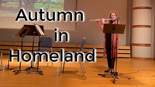 Autumn in Homeland for Solo Flute by Anže Rozman - Angela McBrearty Flute