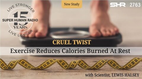 Cruel Twist: Exercise Reduces Calories Burned at Rest
