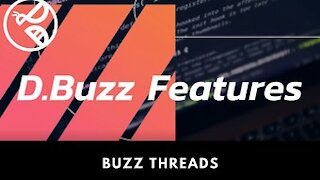 D.Buzz Features : Threads