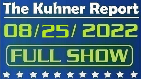 The Kuhner Report 08/25/2022 [FULL SHOW] Biden announces $10.000 student loan forgiveness plan (Sandy Shack fills in for Jeff Kuhner)