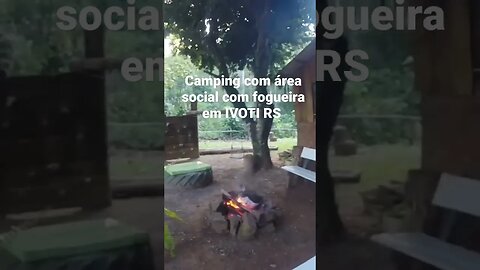 FOGUEIRA e área social do camping do Behne em Ivoti #tendeuecoisarada #camping #acampamento