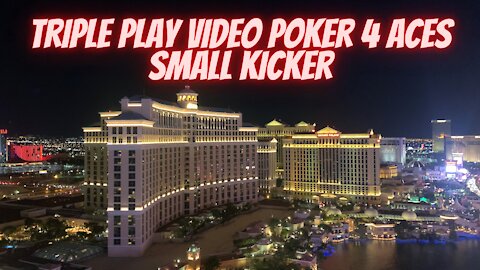 Triple play & 4 Aces small kicker via Cosmopolitan Las Vegas