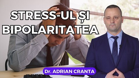 Stress-ul și bipolaritatea