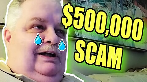 Creepy Old Man Got Scammed for $500,000... But It Gets WORSE.