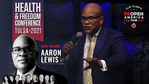 The ReAwaken America Tour | Dr. Aaron Lewis - Why You Must Fight for Your Health Freedom