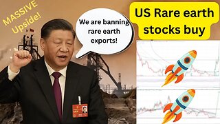 China Banned Rare Earth Exports, Buy These US Rare Earth Stocks!