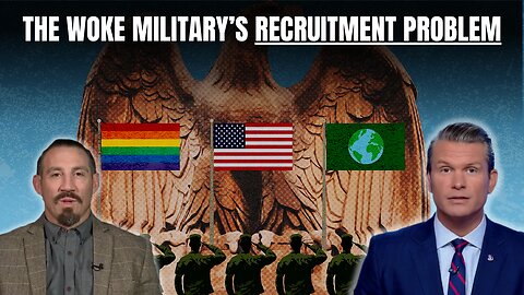 The Woke Military's Recruitment Problem