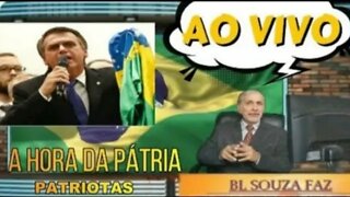 AO VIVO A HORA DA PÁTRIA-SOMOS DA RESISTÊNCIA E BOLSONARO SERÁ REELEITO