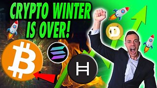 Crypto Winter Is Now Over! Top Crypto Altcoins To Buy!