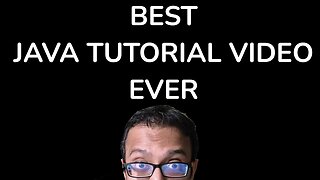 BEST JAVA TUTORIAL VIDEO