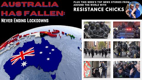 Australia Has Fallen: Never Ending Lockdowns & Top World News 9/26/2021