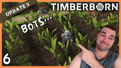 We Have Bots!!! | Timberborn Update 5 | 6