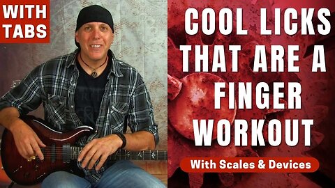 Cool guitar licks that build finger strength & dexterity with TABS & SCALES