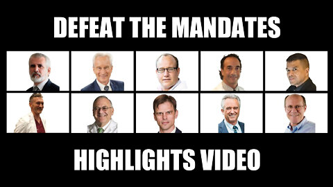 Defeat the Mandates: Highlights Video