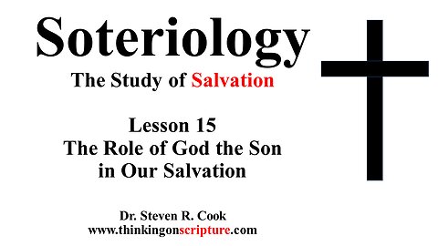 Soteriology Lesson 15 - Soteriology as it Relates to the Rapture and Second Coming of Christ