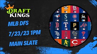 Dreams Top Picks MLB DFS Today Main Slate 7/23/23 Daily Fantasy Sports Strategy DraftKings