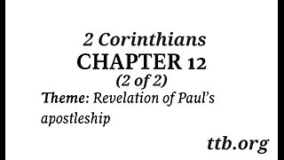 2 Corinthians Chapter 12 (Bible Study) (2 of 2)