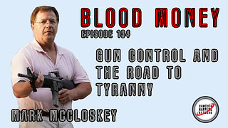 Gun Control and the Road to Tyranny w/ Mark McCloskey