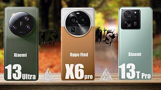 Xiaomi 13T Pro || Oppo Find X6 Pro || Xiaomi 13 Ultra | OPPO | Xiaomi | Tag to Tech