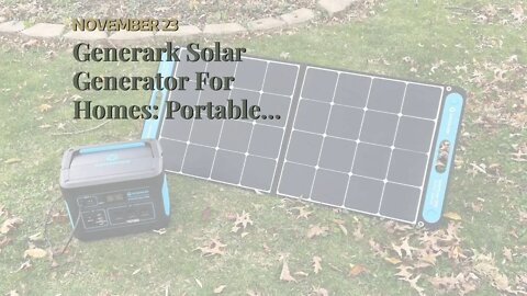 Generark Solar Generator For Homes: Portable Power Station Backup Battery & Solar Panel Power G...