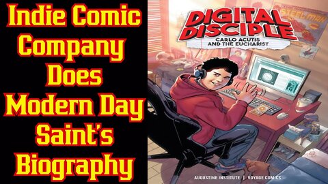 Indie Comic Publisher Produces Comic Based On Teen Who Becomes A Saint | Biography Voyager Comics